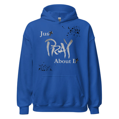 P.T.L.B Just Pray About It Stylish Pullover Hoodie